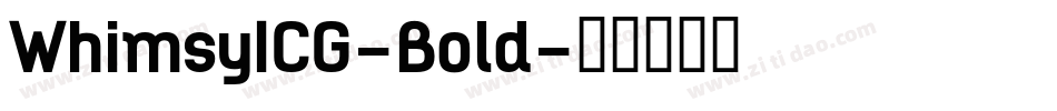 WhimsyICG-Bold字体转换
