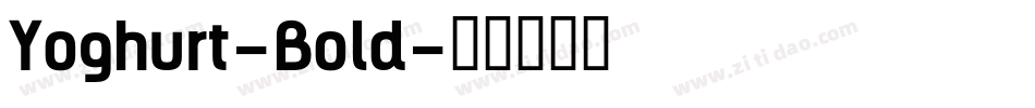 Yoghurt-Bold字体转换