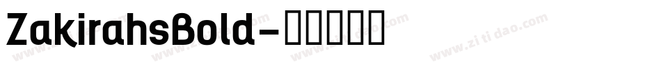 ZakirahsBold字体转换