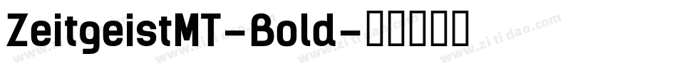 ZeitgeistMT-Bold字体转换