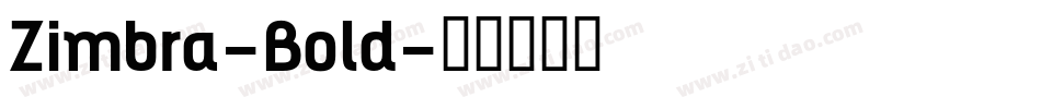 Zimbra-Bold字体转换