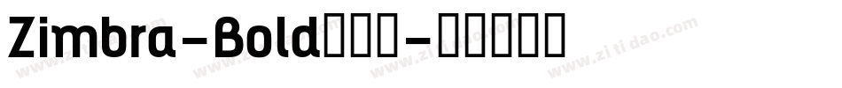 Zimbra-Bold转换器字体转换