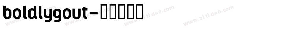 boldlygout字体转换