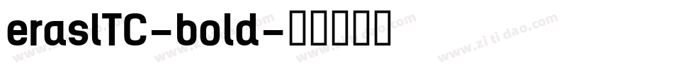 eraslTC-bold字体转换
