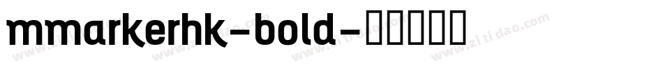 mmarkerhk-bold字体转换