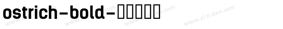 ostrich-bold字体转换