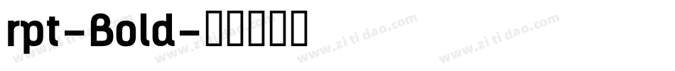rpt-Bold字体转换
