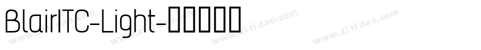 BlairITC-Light字体转换