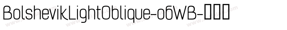 BolshevikLightOblique-o6WB字体转换