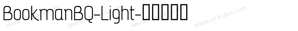 BookmanBQ-Light字体转换 BookmanBQ-Light字体转换