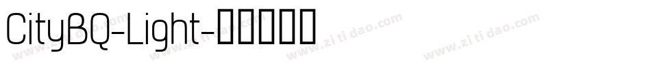 CityBQ-Light字体转换