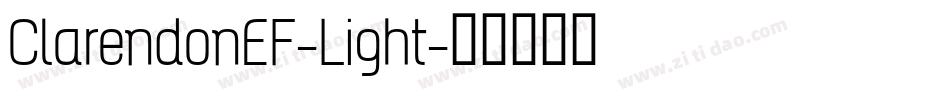 ClarendonEF-Light字体转换