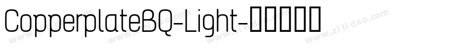 CopperplateBQ-Light字体转换
