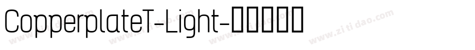 CopperplateT-Light字体转换