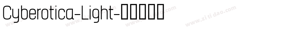 Cyberotica-Light字体转换