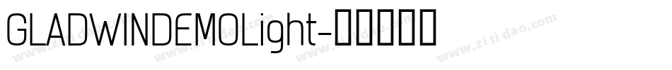 GLADWINDEMOLight字体转换