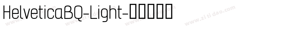 HelveticaBQ-Light字体转换