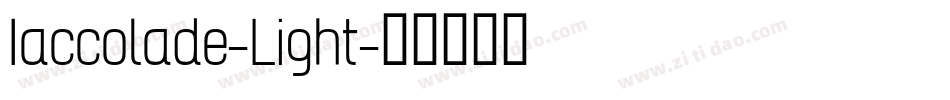 Iaccolade-Light字体转换