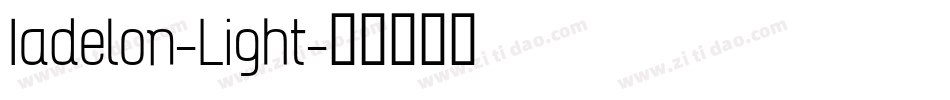 Iadelon-Light字体转换