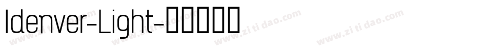 Idenver-Light字体转换