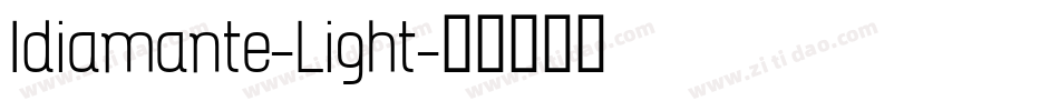 Idiamante-Light字体转换