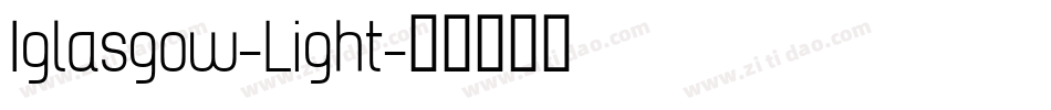Iglasgow-Light字体转换