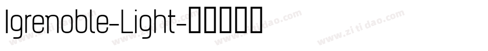 Igrenoble-Light字体转换