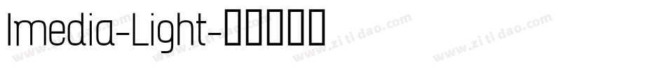 Imedia-Light字体转换