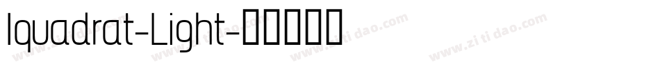 Iquadrat-Light字体转换