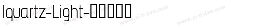 Iquartz-Light字体转换