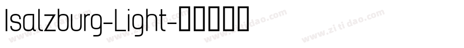 Isalzburg-Light字体转换 Isalzburg-Light字体转换