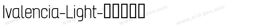 Ivalencia-Light字体转换
