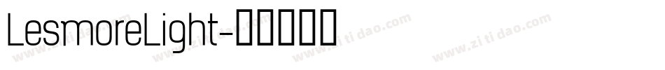 LesmoreLight字体转换