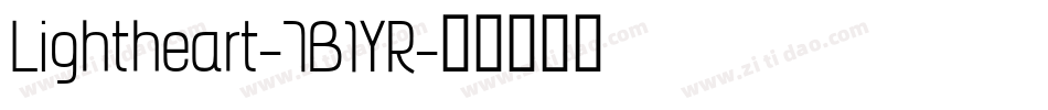 Lightheart-7B1YR字体转换