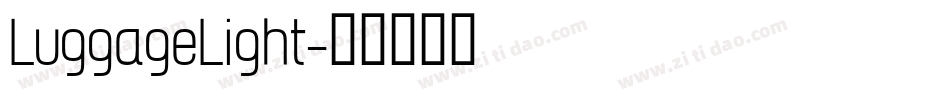 LuggageLight字体转换