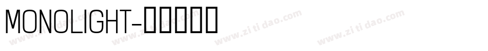 MONOLIGHT字体转换
