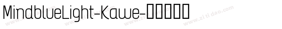 MindblueLight-Kawe字体转换