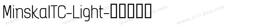 MinskaITC-Light字体转换