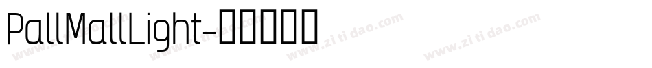 PallMallLight字体转换