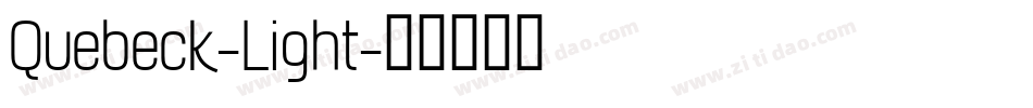 Quebeck-Light字体转换 Quebeck-Light字体转换