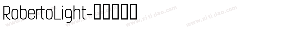 RobertoLight字体转换