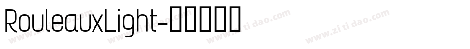 RouleauxLight字体转换