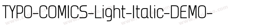 TYPO-COMICS-Light-Italic-DEMO字体转换