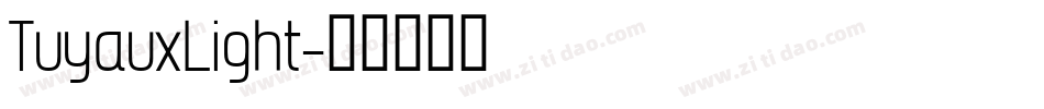 TuyauxLight字体转换