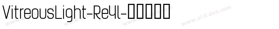 VitreousLight-Re4l字体转换