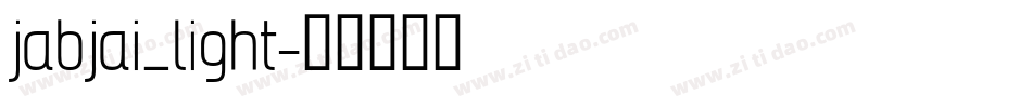 jabjai_light字体转换