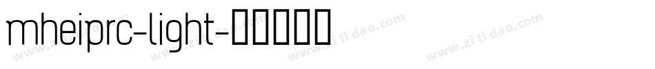 mheiprc-light字体转换