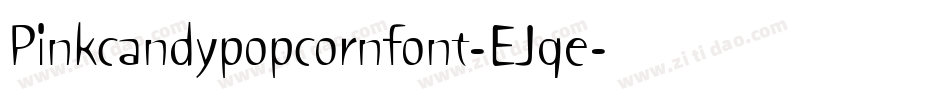 Pinkcandypopcornfont-EJqe字体转换