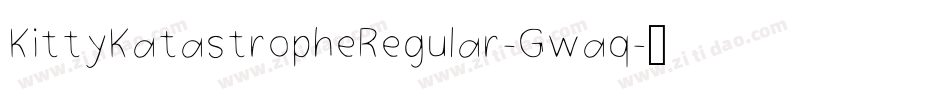 KittyKatastropheRegular-Gwaq字体转换