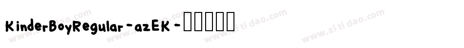 KinderBoyRegular-azEK字体转换